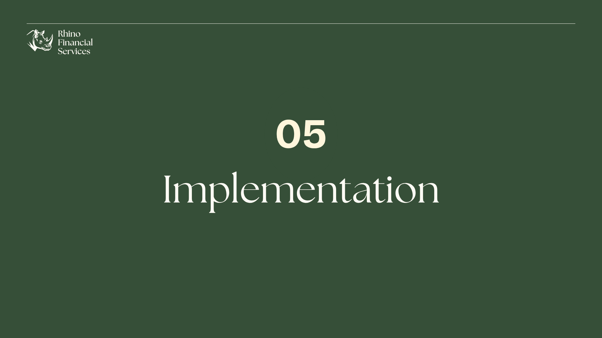 Slide 20: 05 Implementation